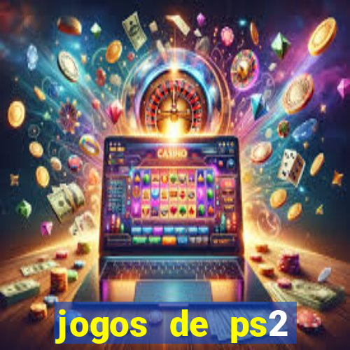 jogos de ps2 traduzidos pt br